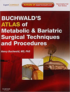 Buchwald Atlas of Metabolic and Bariatric Surgery Techniques and Procedures.